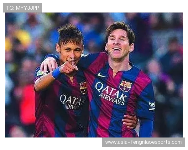 梅西 C 罗 内马尔：全球足坛三大巨星的巅峰对决与未来展望